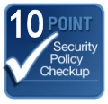 10 Point Security Policy Checkup